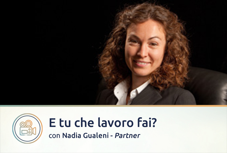 Video intervista a Nadia Gualeni, Partner a Brescia