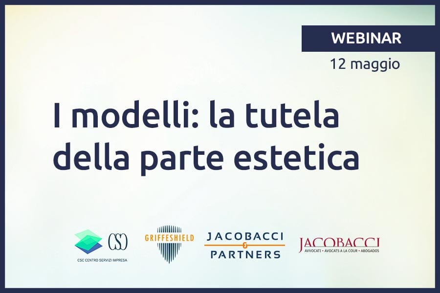 Webinar - I modelli: la tutela della parte estetica